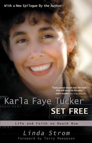 Karla Faye Tucker Set Free: Life and Faith on Death Row von Shaw Books